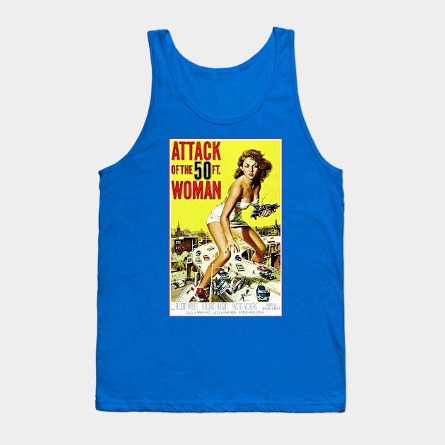 Attack of the 50ft. Woman! Tank Top by SciFi_Kaiju_Guy